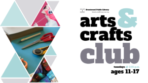 Arts & Crafts Club @ Brentwood Public Library