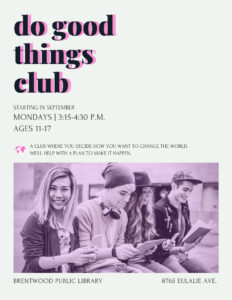 Do Good Things Club @ Brentwood Public Library
