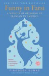 funnyinfarsi Funny in Farsi: A Memoir of Growing Up Iranian in America