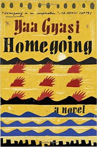 homegoing Homegoing: A Novel
