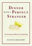dinner-with-a-perfect-stranger.jpg Dinner With A Perfect Stranger by David Gregory