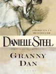 grannydan.jpg Granny Dan by Danielle Steel