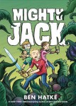 mightyjack.jpg Mighty Jack by Ben Hatke