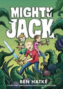 mightyjack.jpg Mighty Jack by Ben Hatke