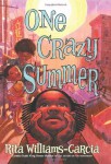 onecrazysummer.jpg Brentwood Bookworms: One Crazy Summer by Rita Williams-Garcia