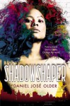 shadowshaper.jpg Shadowshaper by Daniel Jose Older