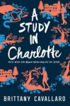 studyincharlotte.jpg A Study in Charlotte by Brittany Cavallaro