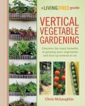 verticalvegetablegardening.jpg Vertical Vegetable Gardening by Chris McLaughlin