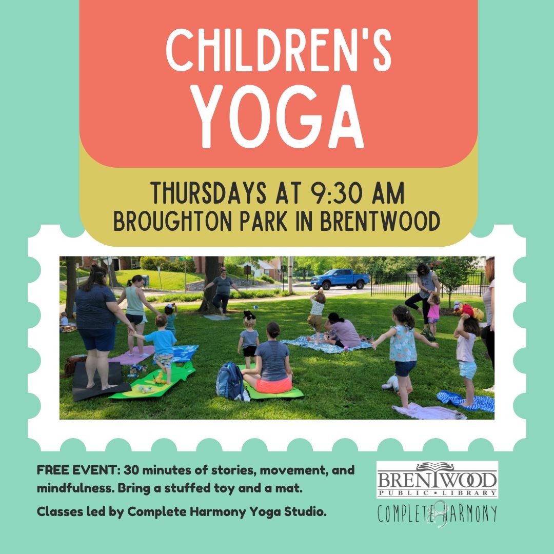 Children's Yoga is tomorrow! Join us at 9:30 a.m. for 30 minutes of movement, mindfulness, and stories. Bring a blanket or mat and a small stuffed animal. FREE. @completeharmonystl