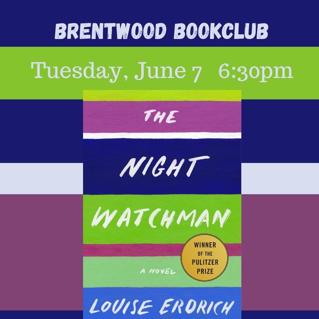 The Brentwood Bookclub will be meeting on Tuesday, June 7, at 6:30pm to discuss Louise Erdrich's The Night Watchman! This group meets in the Brentwood Rec Center, at 2505 S. Brentwood Blvd. Ask at the circulation desk for a copy or put one on hold and get reading! We'd love to see you there.
No registration necessary. Newcomers always welcome!
#bplmo #brentwoodlibrarymo #brentwoodbookclub #librarybookclub #nightwatchman #louiseerdrich #makenewfriends #fellowreaders #ourbookclubislovely