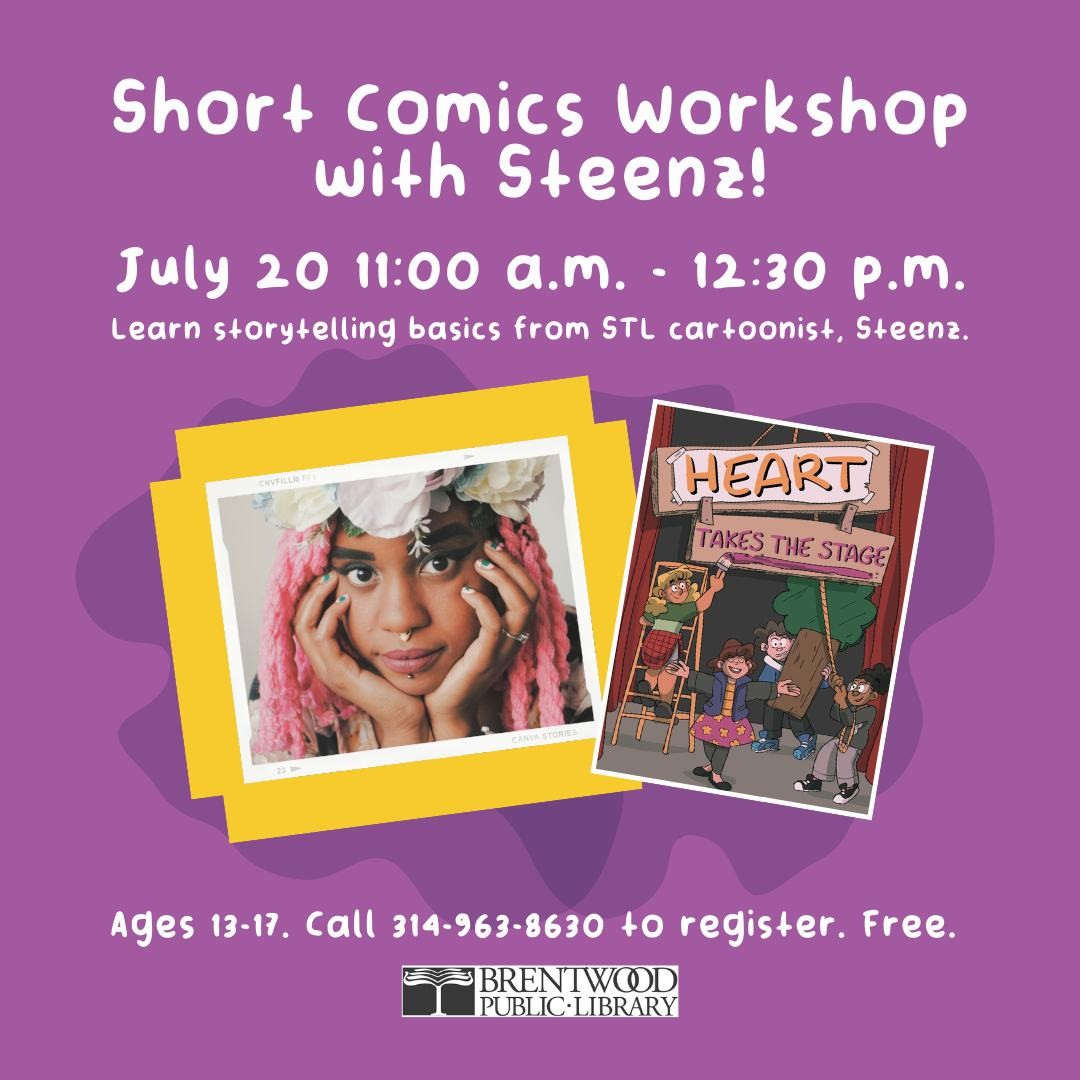 Learn storytelling basics from Saint Louis cartoonist Steenz! This workshop will cover the 3-act structure, panel transitions, and zines. Students will draw a comic illustrating the passage of time, and learn how to fold their own zine. ✏ This class is for ages 13-17. Registration is required and space is limited. Call 314-963-8630 to register.
➡ Visit www.oheysteenz.com/ to learn more about the artist's work.