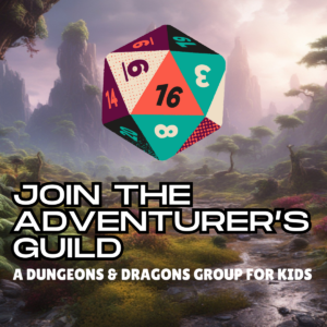 Adventurer's Guild: a Dungeons & Dragons Club for Kids!