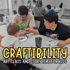 Craftibility: Art Class and Story Time for Kids