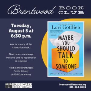 Brentwood Book Club - Maybe You Should Talk To Someone @ Brentwood Public Library