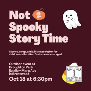 Not 2 Spooky Story Time @ Broughton Park